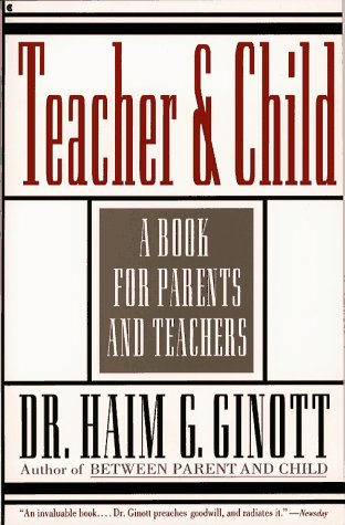 9780020139744: Teacher and Child: A Book for Parents and Teachers