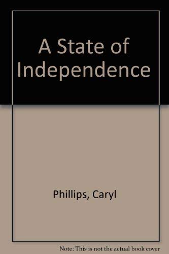 Stock image for A State of Independence for sale by Gil's Book Loft