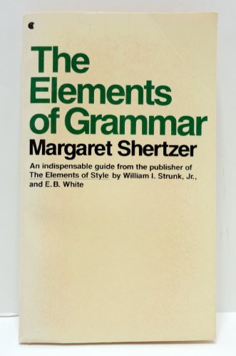 Stock image for The Elements of Grammar for sale by Wonder Book