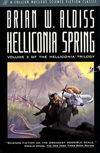 Imagen de archivo de Helliconia Spring (Collier Nucleus Science Fiction Classic) a la venta por HPB-Movies