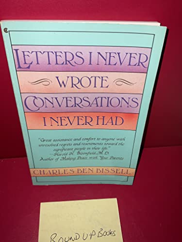 9780020166108: Letters I Never Wrote, Conversations I Never Had