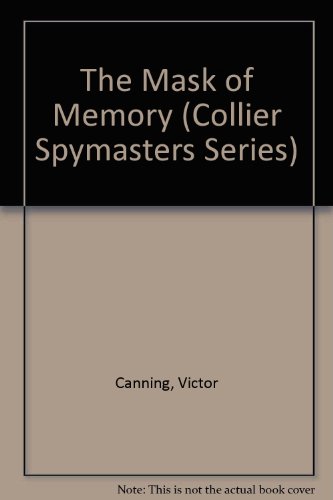 9780020182207: The Mask of Memory (Collier Spymasters Series)