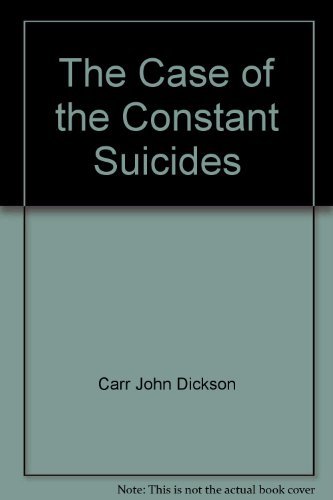 Imagen de archivo de The Case of the Constant Suicides a la venta por Village Books and Music