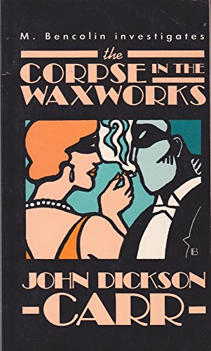 Beispielbild fr The Corpse in the Waxworks zum Verkauf von Barsoom Books