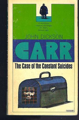 9780020188605: Title: The Case of the Constant Suicides A Dr Gideon Fell