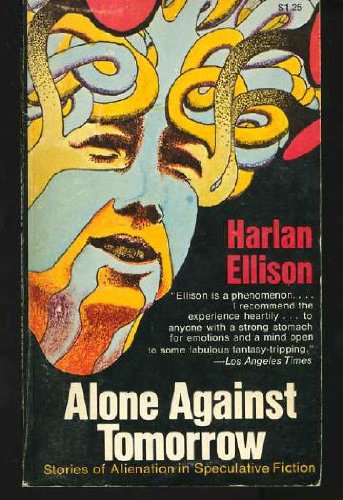9780020197805: Alone Against Tomorrow: Stories of Alienation in Speculative Fiction