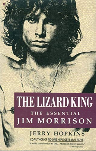 Imagen de archivo de The LIZARD KING, THE ESSENTIAL JIM MORRISON a la venta por Half Price Books Inc.