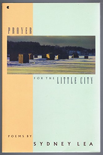 Stock image for Prayer for the Little City: Poems for sale by Wonder Book