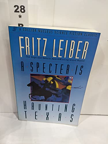 A Specter Is Haunting Texas (9780020223474) by Fritz Leiber