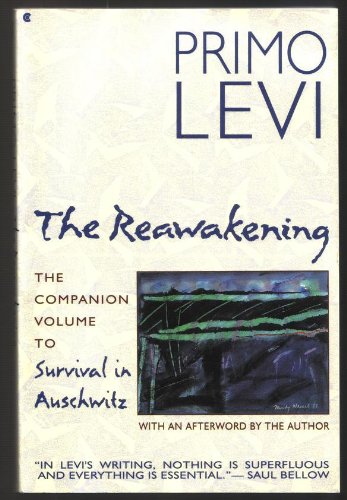 Beispielbild fr The Reawakening: The Companion Volume to Survival in Auschwitz zum Verkauf von The Maryland Book Bank