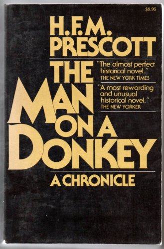 Imagen de archivo de The Man on a Donkey: A Chronicle a la venta por The Maryland Book Bank