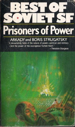 Beispielbild fr Prisoners of Power (Best of Soviet SF) zum Verkauf von Books From California