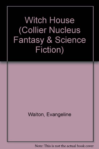Beispielbild fr Witch House (Collier Nucleus Fantasy & Science Fiction) zum Verkauf von WorldofBooks