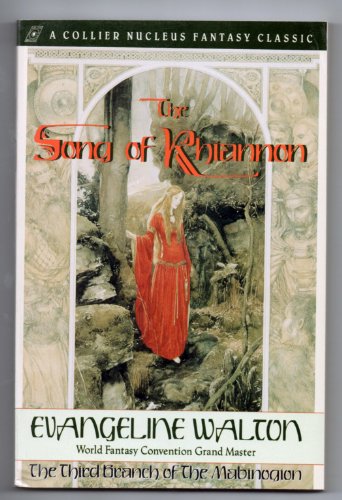 9780020264736: The Song of Rhiannon: The Third Branch of the Mabinogion (Collier Nucleus Fantasy Classic)