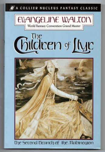 Beispielbild fr The Children of Llyr (Collier Nucleus Fantasy Classics) zum Verkauf von Wonder Book