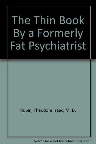 9780020265689: The Thin Book By a Formerly Fat Psychiatrist