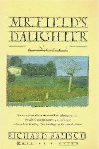 9780020281450: Mr. Field's Daughter: A Novel