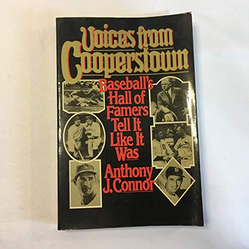 Imagen de archivo de Voices from Cooperstown: Baseball's Hall of Famers Tell It Like It Was a la venta por Wonder Book