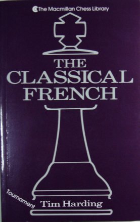 9780020288664: The Classical French: Macmillan Chess Library