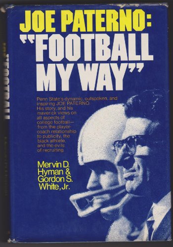 Stock image for Joe Paterno: "Football My Way" for sale by Wonder Book