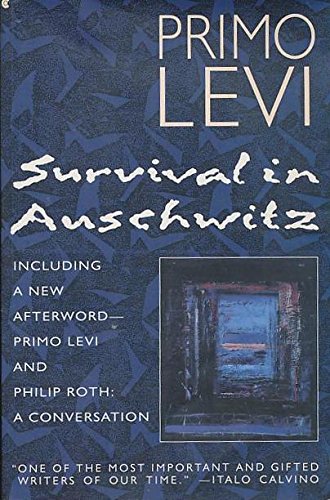 9780020291923: Survival in Auschwitz: The Nazi Assault on Humanity