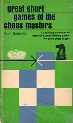 9780020298007: Great Short Games of the Chess Masters