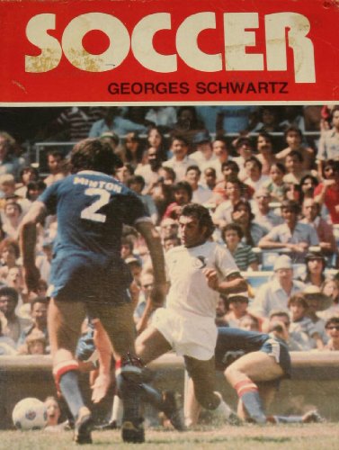 Soccer / Georges Schwartz - Schwartz, Georges (1929-)