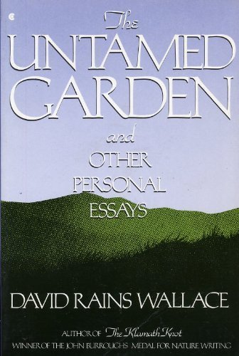 9780020298915: Untamed Garden and Other Personal Essays