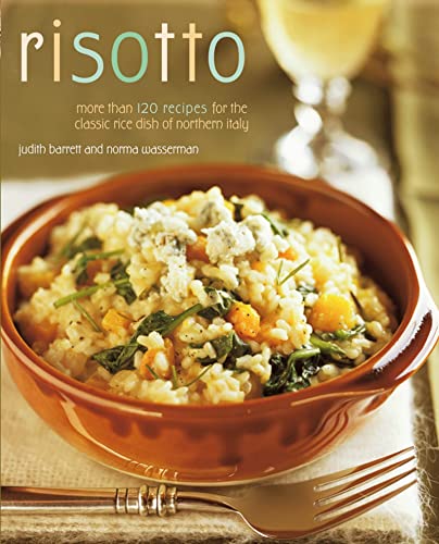 9780020303954: Risotto: More than 100 Recipes for the Classic Rice Dish of Northern Italy