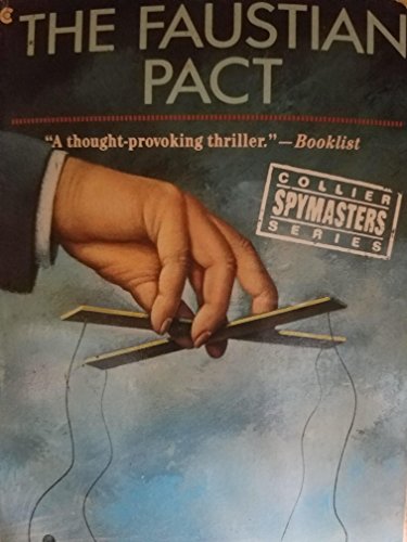 Stock image for The Faustian pact (Collier spymasters series) for sale by Irish Booksellers