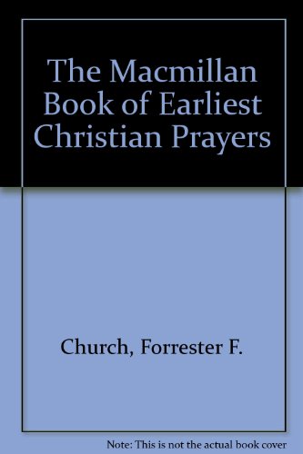 9780020310808: Macmillan Book of Earliest Christian Prayers