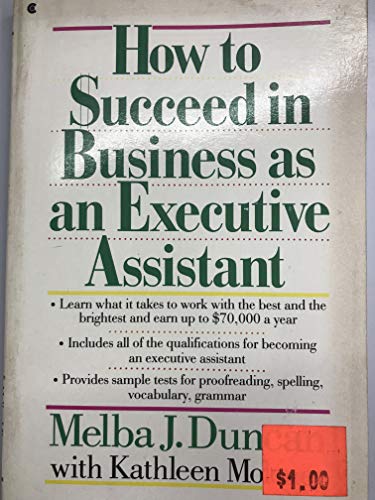 Stock image for How to Succeed in Business As an Executive Assistant for sale by Zoom Books Company
