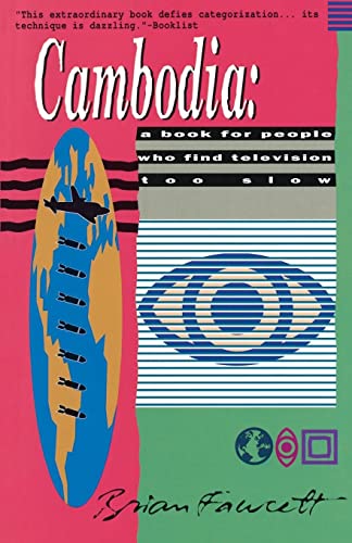 Imagen de archivo de Cambodia: A Book For People Who Find Television Too Slow a la venta por Granada Bookstore,            IOBA
