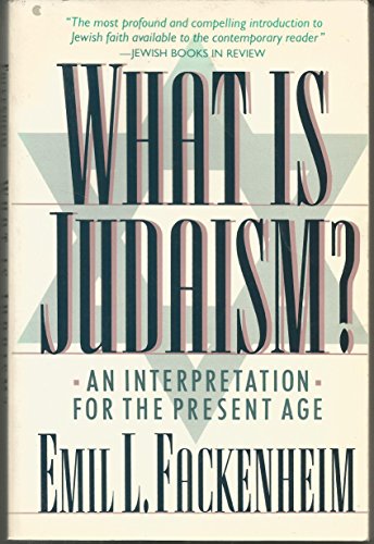 9780020321910: What Is Judaism?: An Interpretation for the Present Age