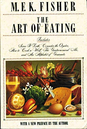 Stock image for The Art of Eating for sale by Once Upon A Time Books