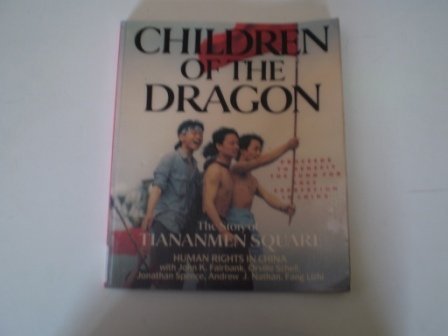 9780020335207: Children of the Dragon: The Story of Tiananmen Square