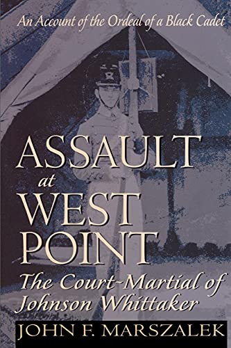 Stock image for Assault at West Point, the Court Martial of Johnson Whittaker for sale by Wonder Book