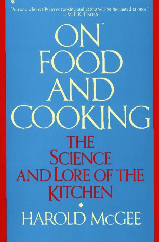 Beispielbild fr On Food And Cooking: The Science and Lore of the Kitchen zum Verkauf von ZBK Books