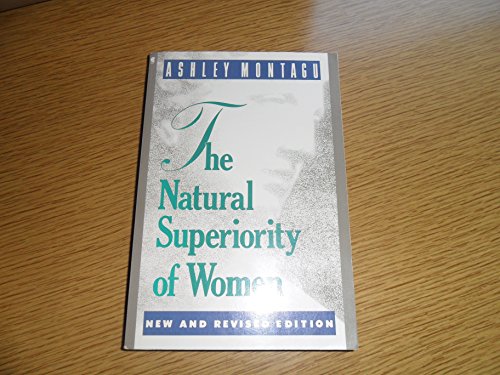 Imagen de archivo de The Natural Superiority of Women a la venta por GoldenWavesOfBooks