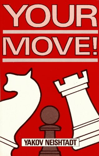 Imagen de archivo de Your Move! a la venta por Aamstar Bookshop / Hooked On Books