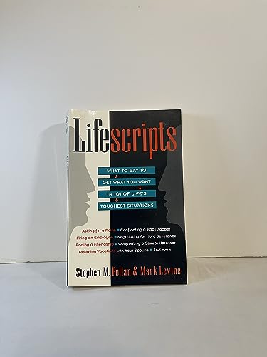 Stock image for Lifescripts: What to Say to Get What You Want in 101 of Life's Toughest Situations for sale by Gulf Coast Books