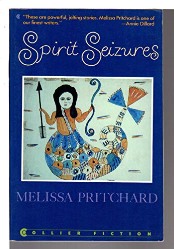 Beispielbild fr Spirit Seizures, Stories (Collier Fiction) zum Verkauf von Wonder Book