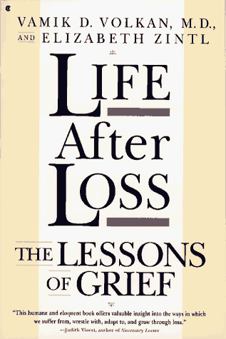 Beispielbild fr Life after Loss : The Lessons of Grief zum Verkauf von Better World Books