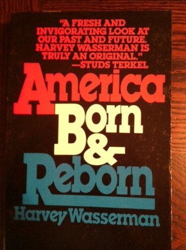 9780020381105: America Born and Reborn