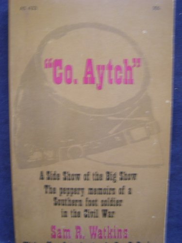 Imagen de archivo de Co_ Aytch, A Side Show of the Big Show a la venta por ThriftBooks-Atlanta