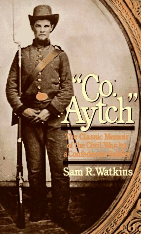 9780020381303: Co. Aytch : The Classic Memoir of the Civil War By a Confederate Soldier