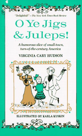 Beispielbild fr O Ye Jigs & Juleps! zum Verkauf von Gulf Coast Books