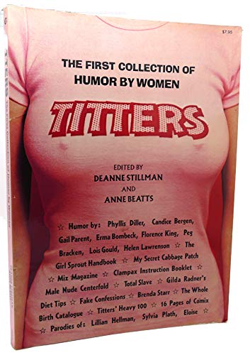 Imagen de archivo de Titters: The first collection of humor by women a la venta por Ergodebooks