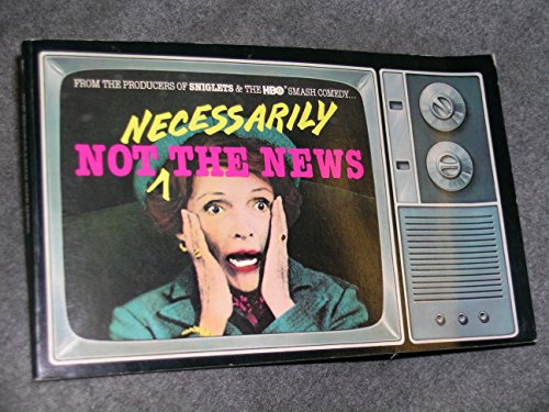 Stock image for Not Necessarily the News for sale by Wonder Book