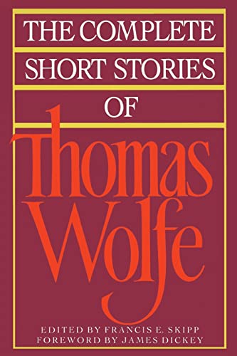 The Complete Short Stories Of Thomas Wolfe (9780020408918) by Thomas Wolfe